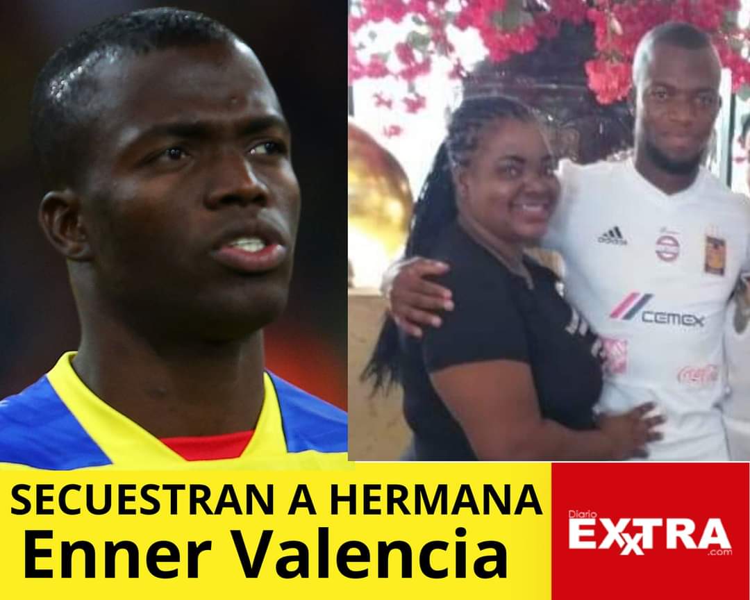 Enner Valencia secuestran Erci Valencia hospitales