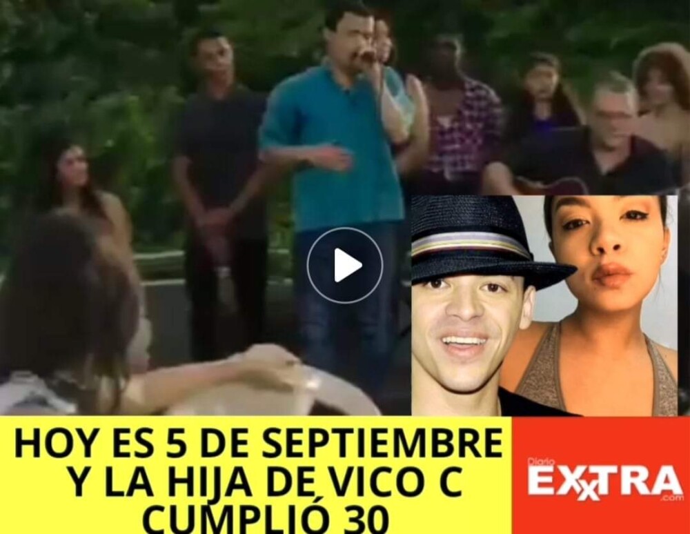 vico c 5 de septiembre hija cumple 30